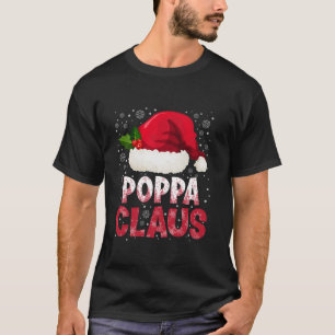 Poppa Claus Christmas Santa Hat Pajama Family Matc T-Shirt