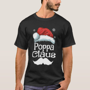 Poppa Claus Matching Family Christmas Pyjamas Xmas T-Shirt