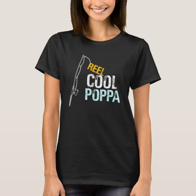 Poppa  From Granddaughter Grandson Reel Cool Poppa T-Shirt (Front)