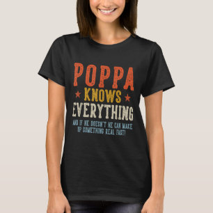 Poppa knows everything father's day retro vintage T-Shirt