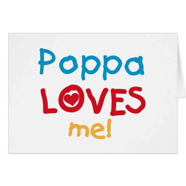 Poppa Loves Me T-shirts and Gifts (Front Horizontal)