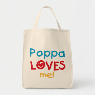 Poppa Loves Me T-shirts and Gifts Tote Bag
