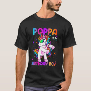 Poppa of the Birthday Boy Dabbing Unicorn Party 1 T-Shirt