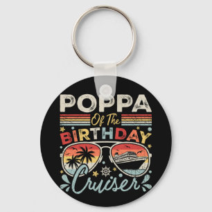 Poppa of the Birthday Cruiser Vacation Circle Key Ring