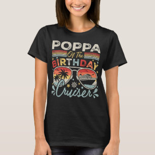 Poppa of the Birthday Cruiser Vacation Women T-Shirt