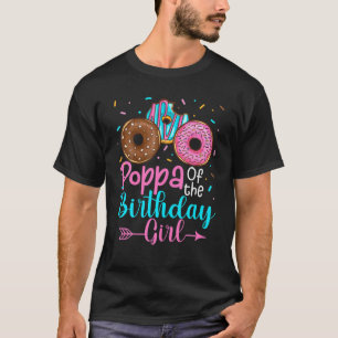 Poppa Of The Birthday Girl Doughnut Party Family M T-Shirt
