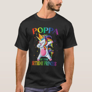 Poppa of the Birthday Princess Girl Dabbing Unicor T-Shirt