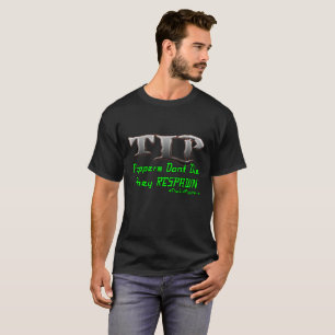 Poppers Dont Die T-Shirt