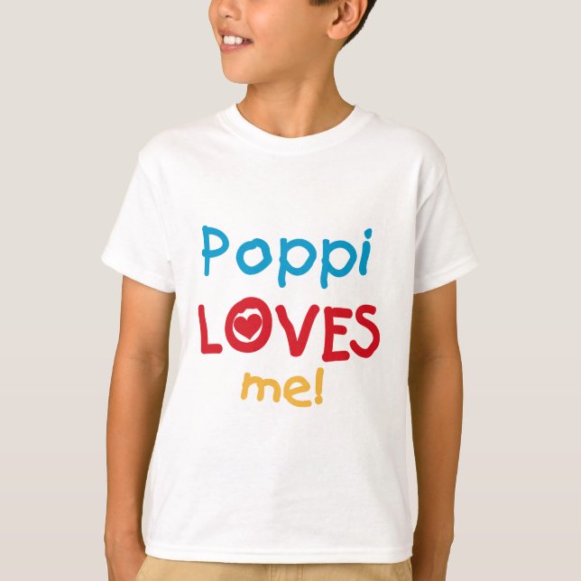 Poppi Loves Me T-shirts and Gifts (Front)