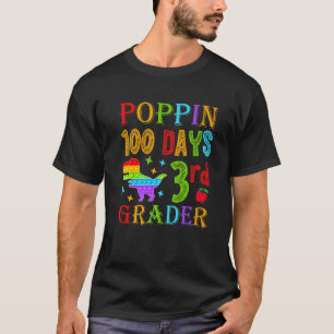 Poppin 100 days 3rd Grader School Dinosaur Primary T-Shirt