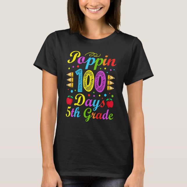 Poppin 100 Days 5th Grade Primary School Kid Eleme T-Shirt (Front)