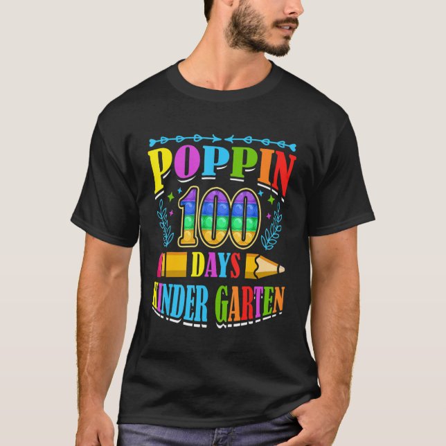 Poppin 100 Days Kindergarten School Kid Schooler P T-Shirt (Front)