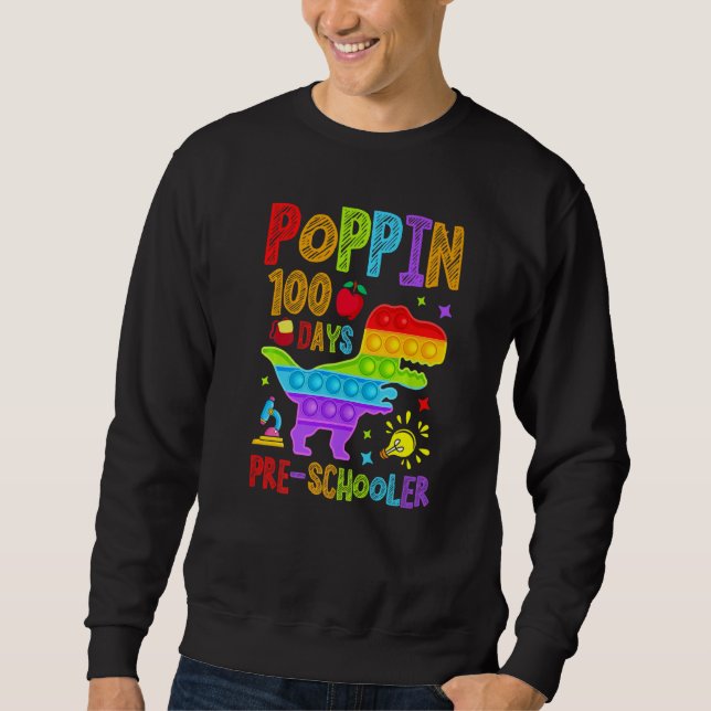 Poppin 100 Days Preschool Nursery School Dino T-Re Sweatshirt (Front)