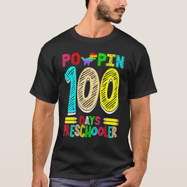 Poppin 100 Days Preschooler Dinosaur Nursery Schoo T-Shirt (Front)