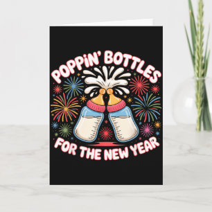 Poppin Bottles For The New Year Funny Baby Milk To Card