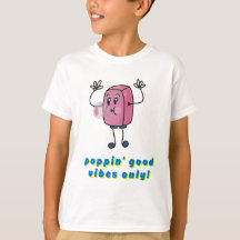Poppin’ Good Vibes T-shirt