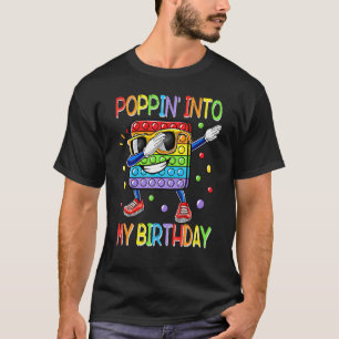 Poppin' Into My Birthday Dabbing Pop It Boy Girl T-Shirt