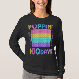 Poppin My Way Through 100 Days 100th Day Of School T-Shirt