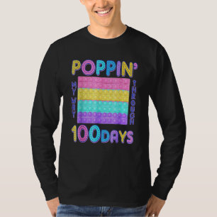 Poppin My Way Through 100 Days 100th Day Of School T-Shirt