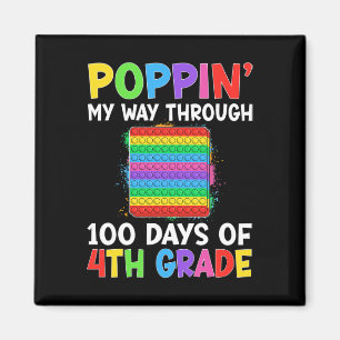 Poppin My Way Through 100 Days Of 4th Grade Studen Magnet