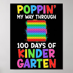 Poppin My Way Through 100 Days Of Kindergarten Stu Poster