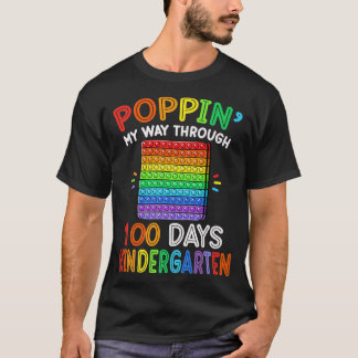 Poppin My Way Through 100 Days Of Kindergarten Tea T-Shirt