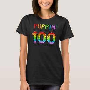 Poppin My Way Through 100 Days Of School  1 T-Shirt