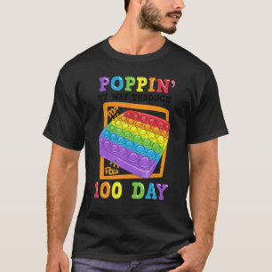 Poppin' My Way Through 100 Days Of School Funny Sh T-Shirt