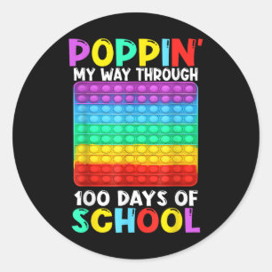 Poppin My Way Through 100 Days Of School Happy 100 Classic Round Sticker