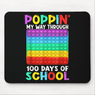Poppin My Way Through 100 Days Of School Happy 100 Mouse Pad