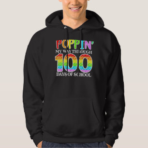 Poppin My Way Through 100 Days Of School Hoodie