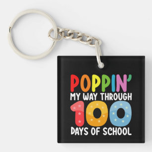 Poppin My Way Through 100 Days Of School Key Ring
