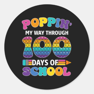 Poppin My Way Through 100 Days Of School Kids 100t Classic Round Sticker