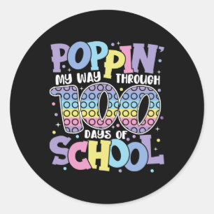 Poppin My Way Through 100 Days Of School Kids 100t Classic Round Sticker