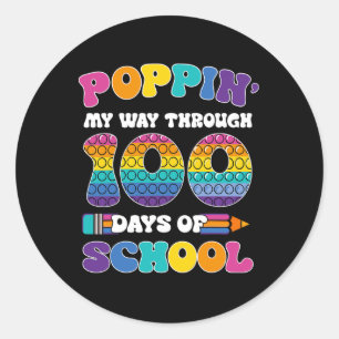 Poppin My Way Through 100 Days Of School Kids 100t Classic Round Sticker