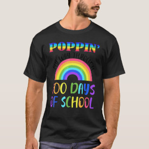 Poppin My Way Through 100 Days Of School Pop It Fi T-Shirt