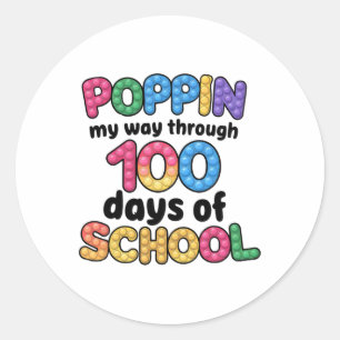 Poppin My Way Through 100 Days Of School Survived Classic Round Sticker