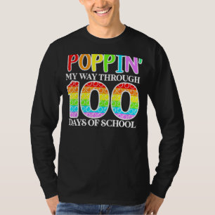 Poppin My Way Through 100 Days Of School T-Shirt