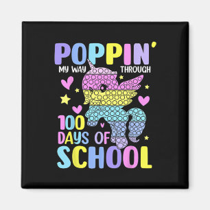 Poppin My Way Through 100 Days Pop It 100th Day Of Magnet