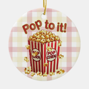 Poppin' with Style - "Pop to it!" Ceramic Ornament