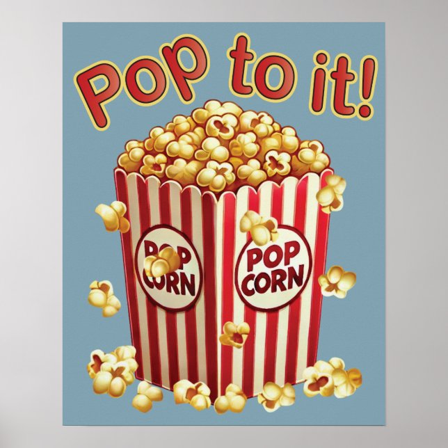Poppin' with Style - "Pop to it!" Poster (Front)