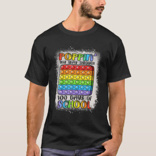 Popping My Way Through 100 Days Of School Happy 10 T-Shirt