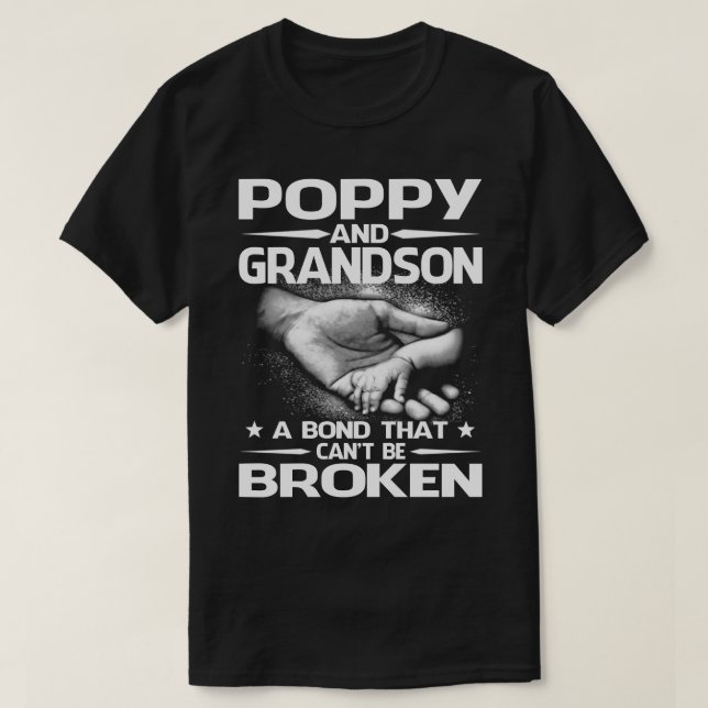 POPPY and GRANDSON A Bond That Can't Be Broken T-S T-Shirt (Design Front)