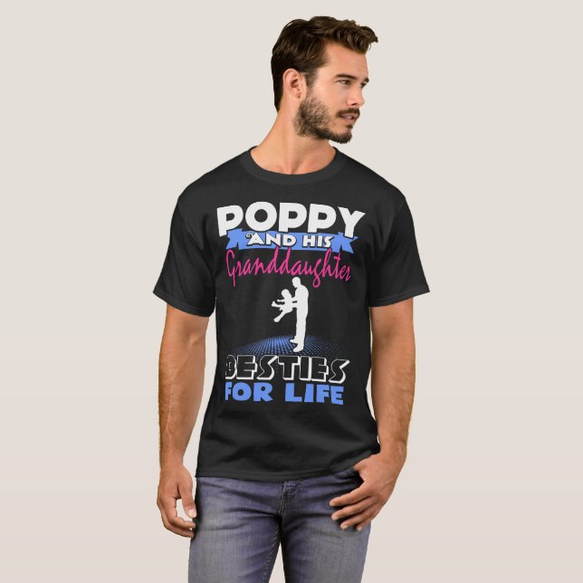 Poppy And His Granddaughter Besties For Life T-Shirt (Front Full)