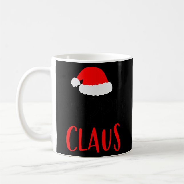 Poppy Claus Funny Christmas Pajamas PJs Grandpa Coffee Mug (Left)