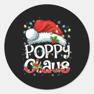 Poppy Claus Xmas Santa Matching Family Christmas P Classic Round Sticker