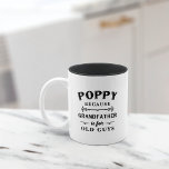 Poppy | Funny Grandfather Is For Old Guys Two-Tone Coffee Mug<br><div class="desc">Grandfather is for old men,  so he's Poppy instead! This awesome quote mug is perfect for Father's Day,  birthdays,  or to celebrate a new grandpa or grandpa to be. Design features the saying "Poppy,  because grandfather is for old guys" in black lettering.</div>