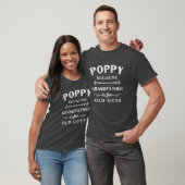 Poppy | Grandfather is For Old Guys Father's Day T-Shirt (Unisex)