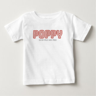 Poppy Grow Wild Free Cute Floral Graphic Outline Baby T-Shirt
