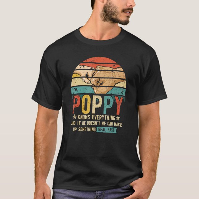 Poppy Knows Everything Retro Grandpa Father Dad T-Shirt (Front)